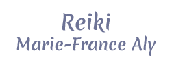 Reiki Marie - France Aly
